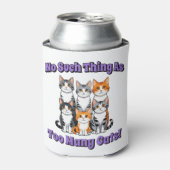 So etwas wie zu viele Katzen! Dosenkühler (Kanne Vorderseite)