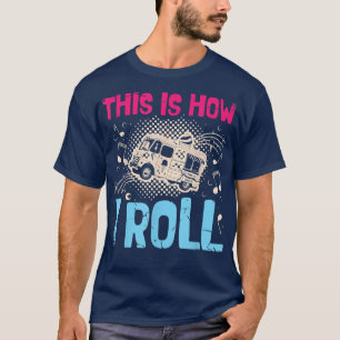 So fahre ich für einen Lebensmitteltransporter26 T-Shirt
