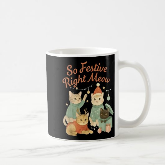 So Festive Right Meow Funny Christmas Santa Cat Kaffeetasse (Rechts)