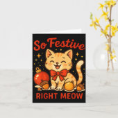 So Festive Right Meow Kawaii Cat Christmas Santa H Karte (Gelbe Blume)