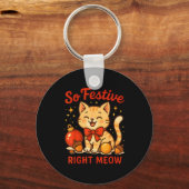 So Festive Right Meow Kawaii Cat Christmas Santa H Schlüsselanhänger (Vorderseite)