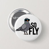 So Fly Funny Cool Taube Puff Button (Vorne & Hinten)