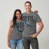 So Fly Pigeon Lover Present Taube Eigentümer Funny T-Shirt (Unisex)