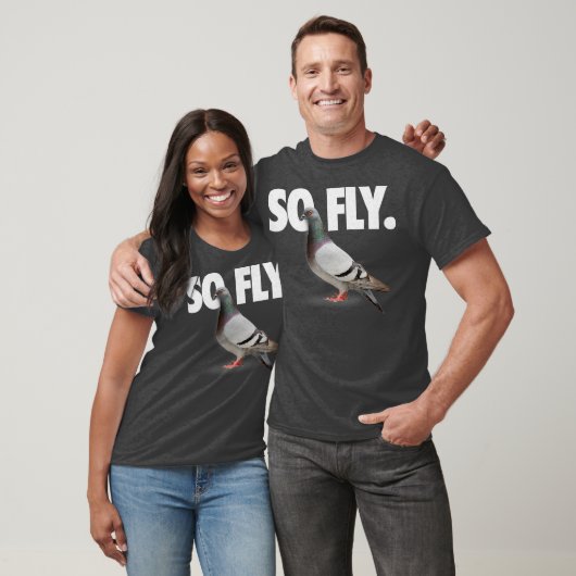 So Fly Pigeon Shirt (Unisex)