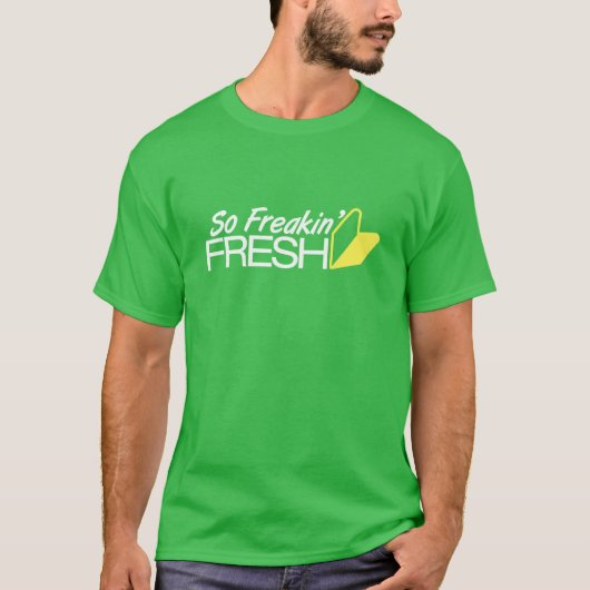 So Freakin frisches -1- T-Shirt (Vorderseite)