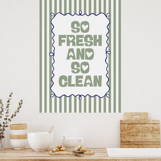 So Fresh And So Clean Poster (Küche)