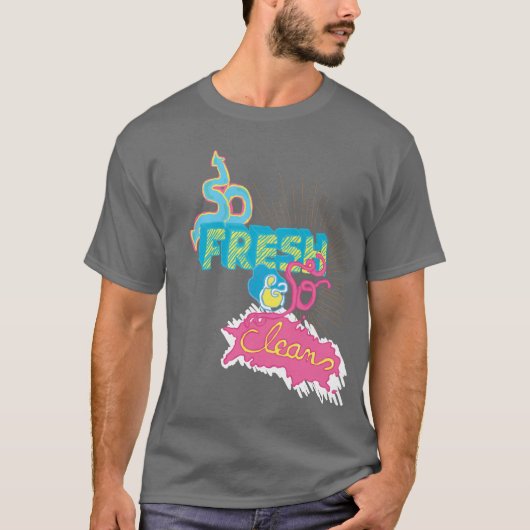 SO FRISCH UND SO SAUBER T-Shirt (Vorderseite)