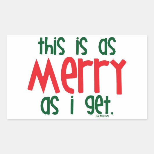 So fröhlich ich auch werde rechteckiger aufkleber (Vorderseite)