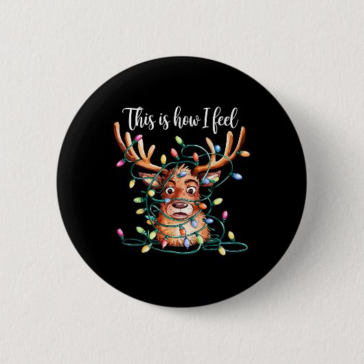So fühle ich mich Reindeer Rudolph Xmas Lights CT Button (Vorderseite)