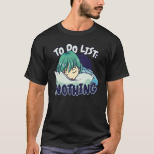 So führen Sie nichts Schlafschlafen Pajama Pajamas T-Shirt