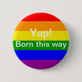 So geborene Gay Pride-Flagge Button (Vorderseite)