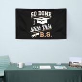 So gemacht mit diesem BS Bachelors Graduate Abschl Banner (Messeveranstaltung)