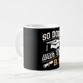 So gemacht mit diesem BS Bachelors Graduate Abschl Kaffeetasse (Vorderseite Links)