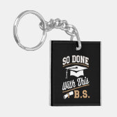 So gemacht mit diesem BS Bachelors Graduate Abschl Schlüsselanhänger (Vorderseite links)