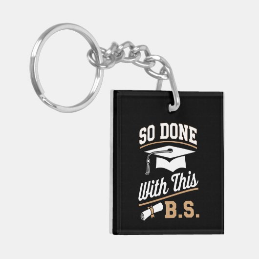 So gemacht mit diesem BS Bachelors Graduate Abschl Schlüsselanhänger (Vorderseite links)