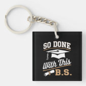 So gemacht mit diesem BS Bachelors Graduate Abschl Schlüsselanhänger (Vorderseite)