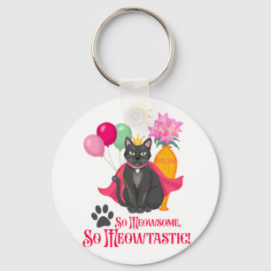 So gemein, so Meowtastisch! Schlüsselanhänger