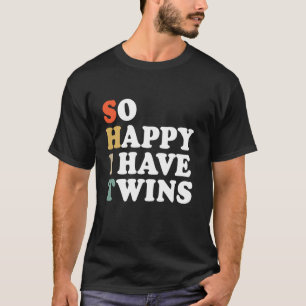 So Glücklich Habe Ich Zwillinge Lustiger Zwillings T-Shirt