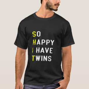 So Glücklich Habe Ich Zwillinge Mama Papa Eltern T-Shirt