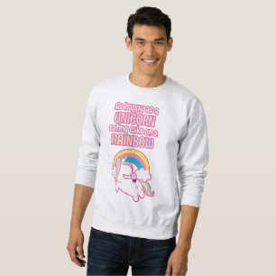 So glücklich wie ein Einhorn, der auf einem Regenb Sweatshirt