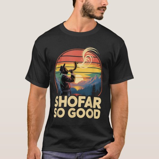 So Good Funny Rosh Hashanah Jewish Holiday Sho Far T-Shirt (Vorderseite)