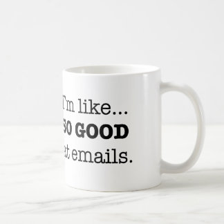 So gut an den E-Mail Kaffeetasse