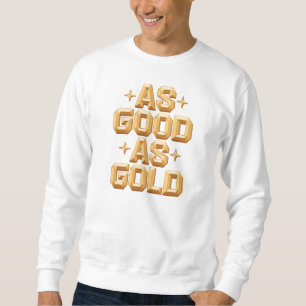 So gut wie goldweißes Sweatshirt