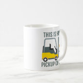 So habe ich Lieferwagen Chicks Funny Gabelstapler Kaffeetasse (VorderseiteRechts)