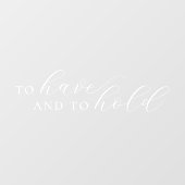 So haben und halten Sie elegante Script-Hochzeiten Fensteraufkleber (Blatt)