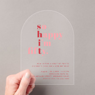 So Happy I'm Fifty | Pink Red Modern Birthday Acryleinladungen