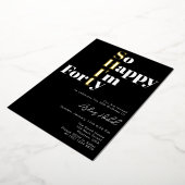 So Happy I'm Forty 40th Birthday Invitation Folieneinladung (Gedreht)
