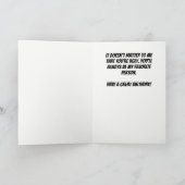 So hässlich Sie brauchen eine Gesichtsmaske Geburt Karte (Innenseite)