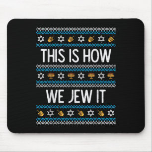 So jügen wir es hässlich Hanukkah Chanukah Men W Mousepad