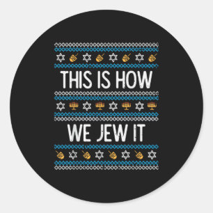 So jügen wir es hässlich Hanukkah Chanukah Men W Runder Aufkleber