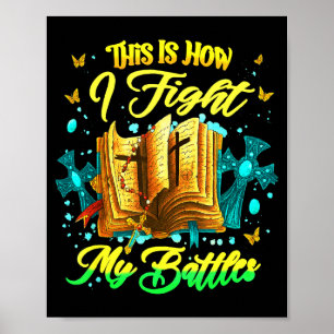 So kämpfe ich meine Schlachten Inspirierender Chri Poster