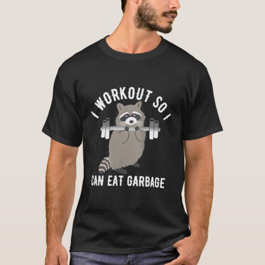 So kann ich Garbage Raccoon Trash Panda Workout G T-Shirt (Vorderseite)