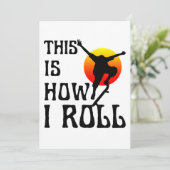 So kann ich rollen einladung (Stehend Vorderseite)