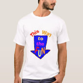 So kann man Spaß haben T-Shirt (Vorderseite)