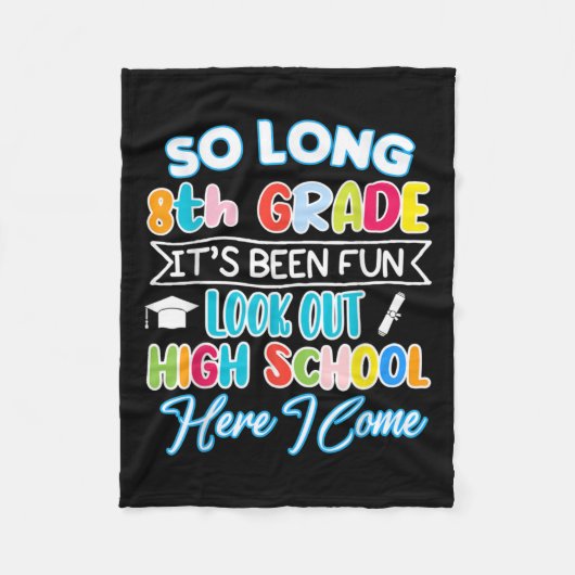 So lang 8. Klasse Hallo High School Abschluss Spaß Fleecedecke (Vorderseite)