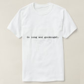 So lang und gut - meine Chem-Texte T-Shirt (Design vorne)