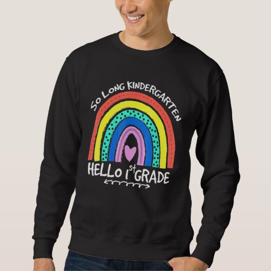 SO LANGE 1. GRADE HELLO 2. GRADE Lehrerin Student Sweatshirt (Vorderseite)