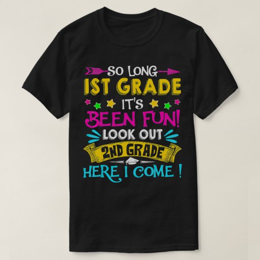 So lange 1. Klasse Ausblick 2. Klasse hier komme i T-Shirt (Design vorne)