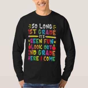 So lange 1. Klasse Ausblick 2. Klasse hier komme i T-Shirt