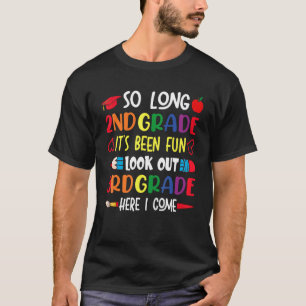 So lange 2. Klasse Ausblick 3. Klasse hier komme i T-Shirt