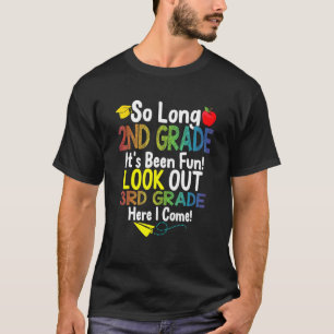 So lange 2. Klasse Ausblick 3. Klasse hier komme i T-Shirt