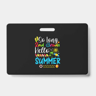 So lange 2. Klasse Hallo Sommer letzten Tag der Sc Ausweis