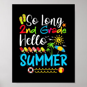 So lange 2. Klasse Hallo Sommer letzten Tag der Sc Poster