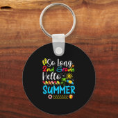 So lange 2. Klasse Hallo Sommer letzten Tag der Sc Schlüsselanhänger (Vorderseite)