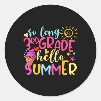 So lange 3. Klasse Hallo Sommer Glück am letzten T Runder Aufkleber