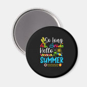 So lange 4. Klasse Hallo Sommer letzten Tag der Sc Magnet (Vorderseite/Rückseite)